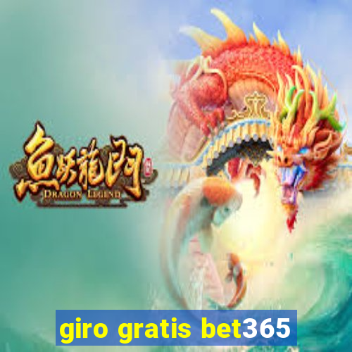 giro gratis bet365