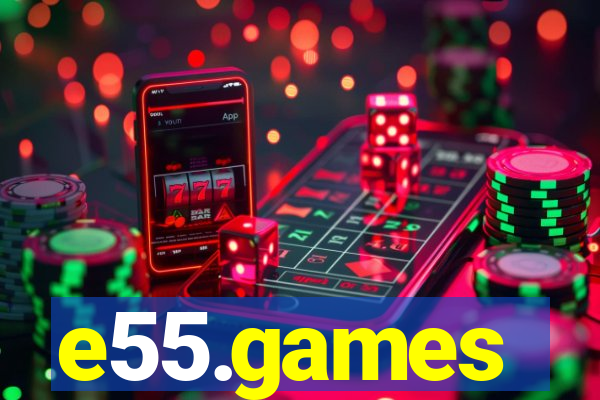 e55.games