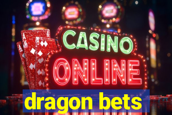 dragon bets