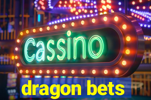 dragon bets