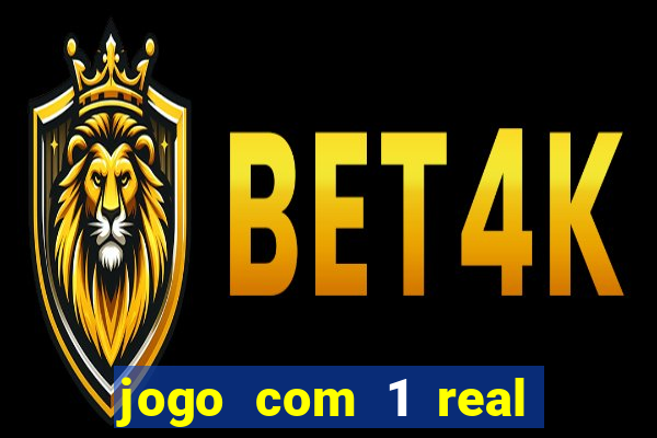 jogo com 1 real de deposito