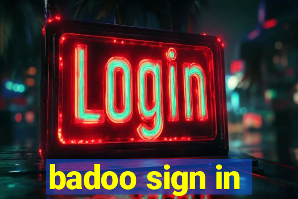 badoo sign in