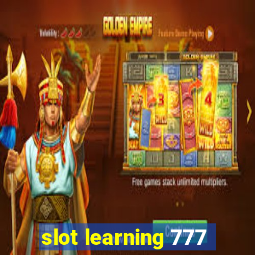 slot learning 777