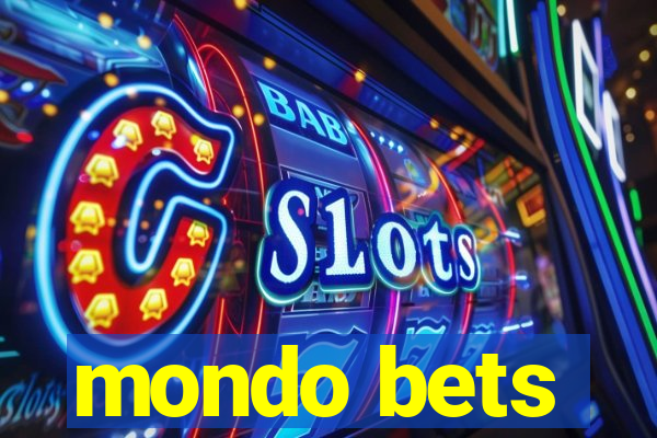 mondo bets