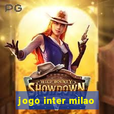 jogo inter milao