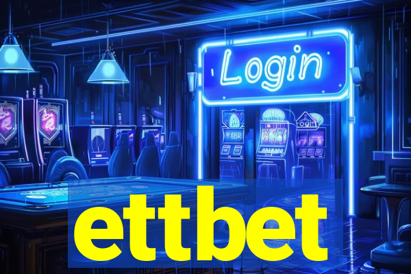 ettbet