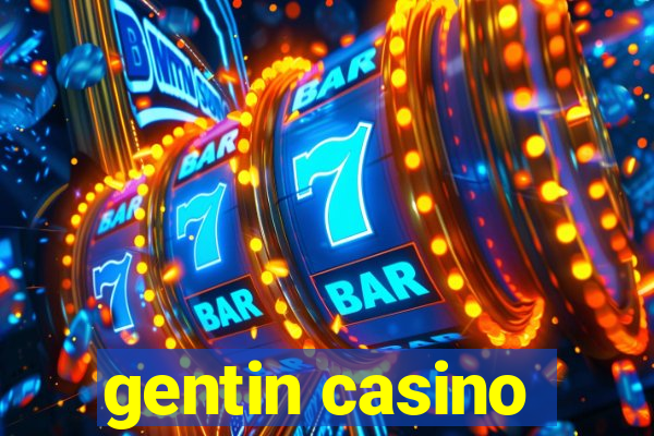 gentin casino