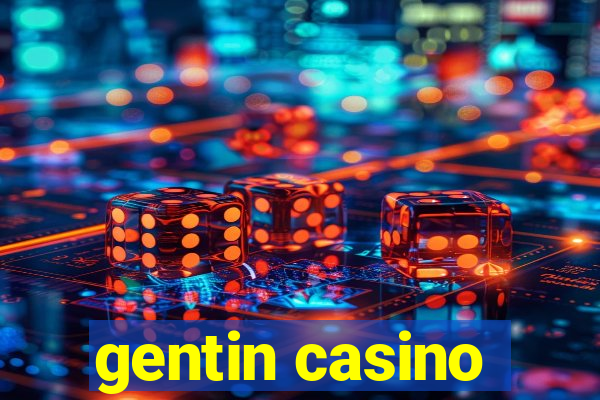 gentin casino