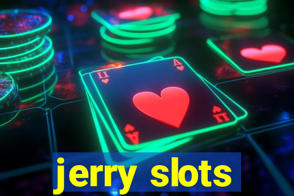 jerry slots