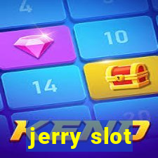 jerry slot