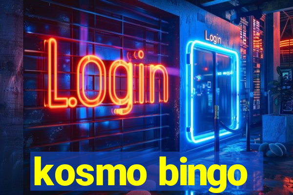 kosmo bingo