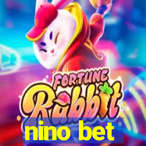 nino bet