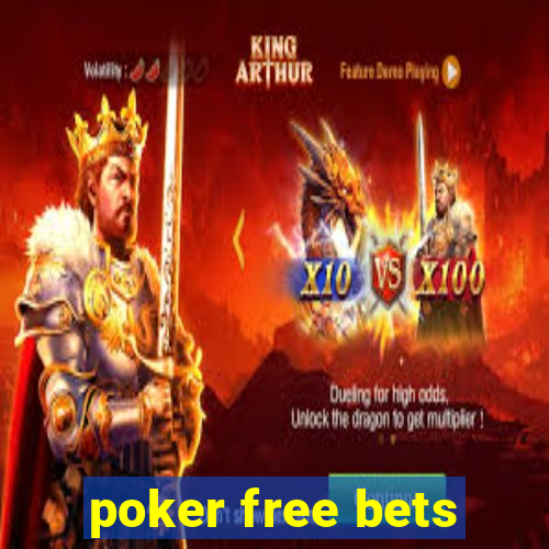 poker free bets