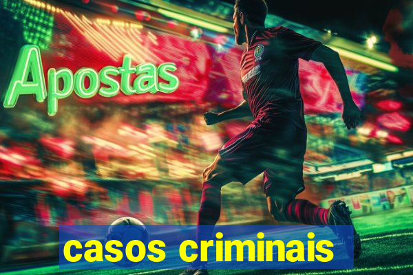 casos criminais