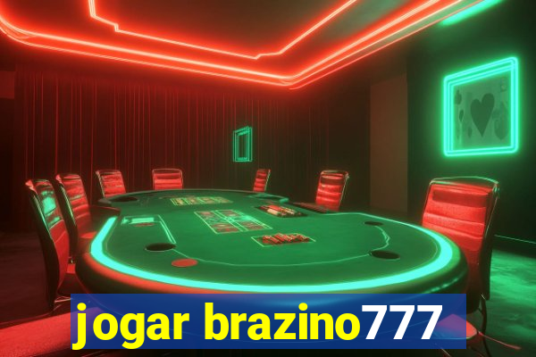 jogar brazino777