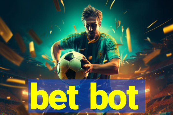 bet bot