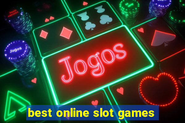 best online slot games