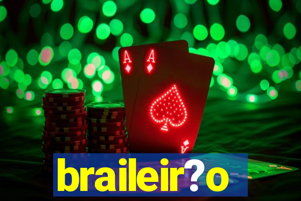 braileir?o