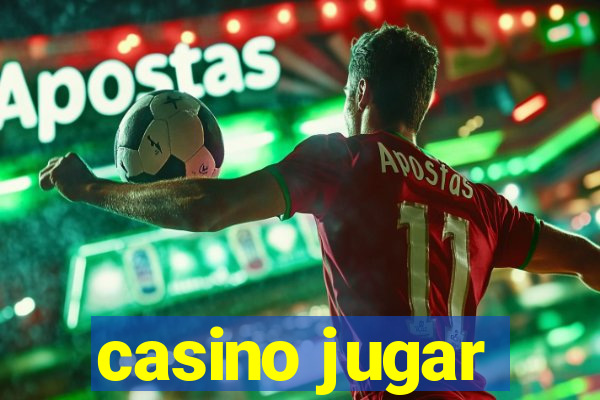 casino jugar