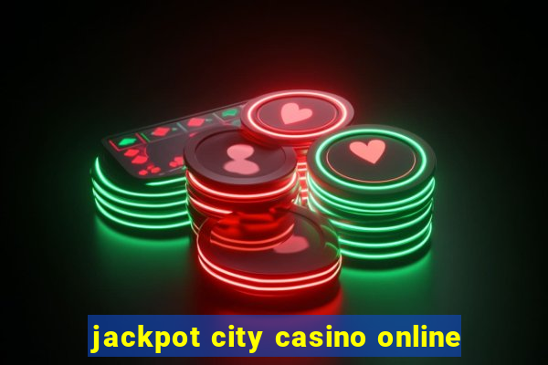 jackpot city casino online