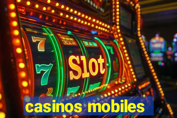 casinos mobiles