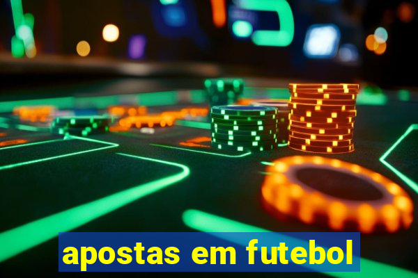 apostas em futebol