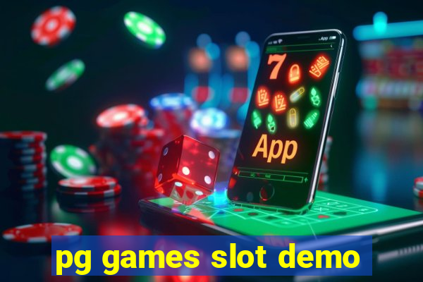 pg games slot demo