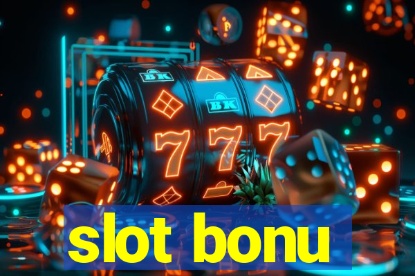 slot bonu