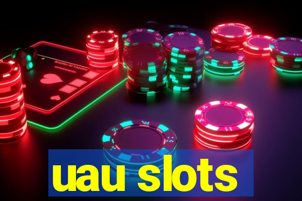 uau slots