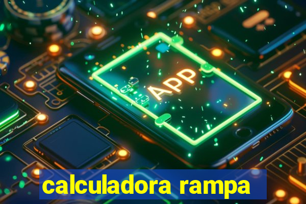 calculadora rampa