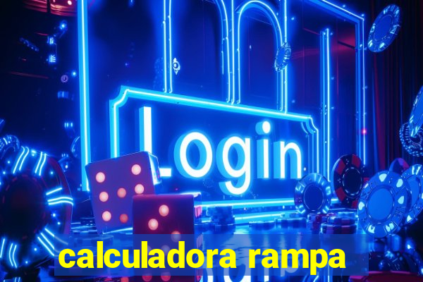 calculadora rampa