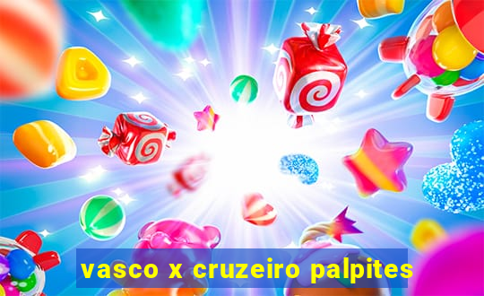 vasco x cruzeiro palpites