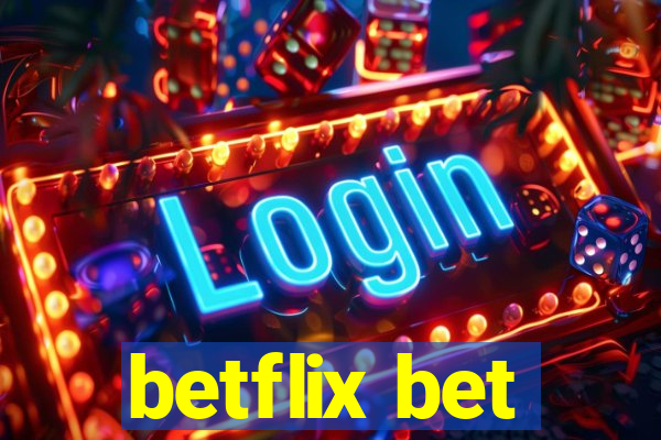 betflix bet