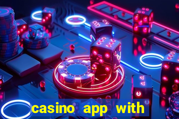 casino app with real money