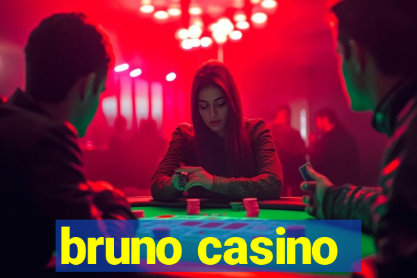 bruno casino