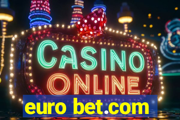 euro bet.com