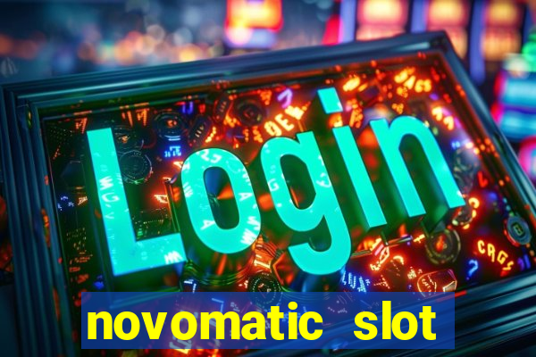 novomatic slot machine games