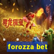 forozza bet