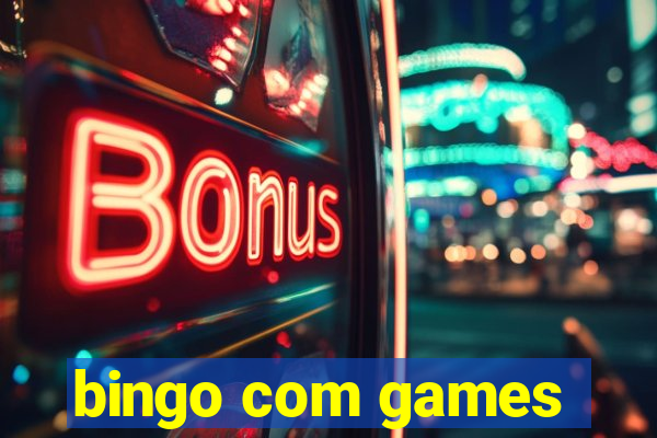 bingo com games