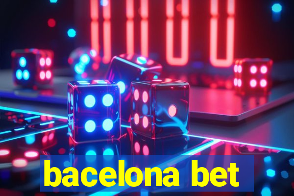 bacelona bet