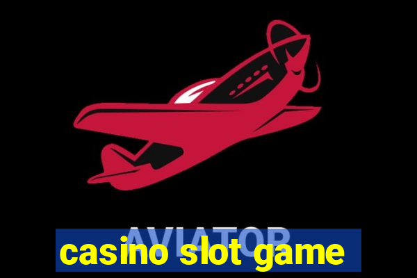 casino slot game