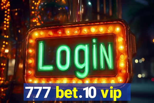 777 bet.10 vip