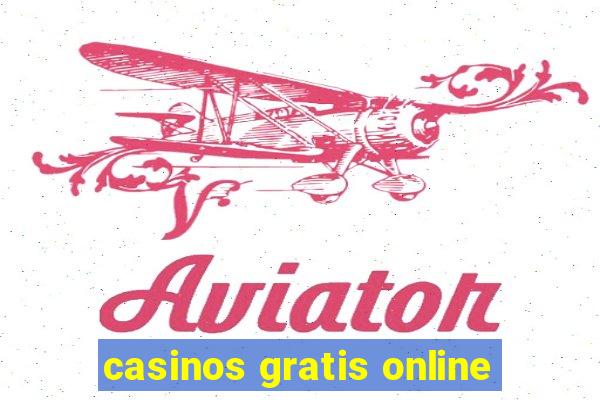 casinos gratis online