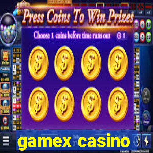 gamex casino