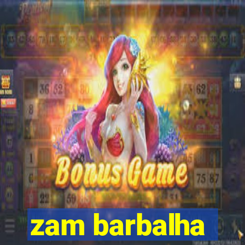 zam barbalha