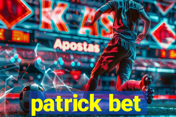 patrick bet