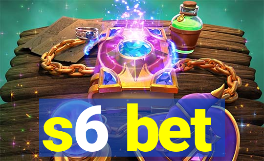 s6 bet