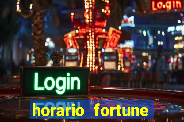 horario fortune tiger hoje