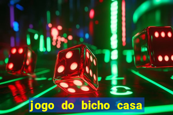 jogo do bicho casa de aposta