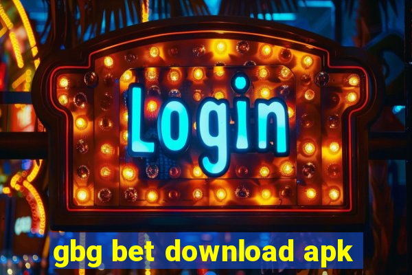 gbg bet download apk